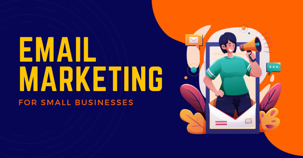 Unlocking the Potential of Email Marketing for SMBs 2 email marketing for small business